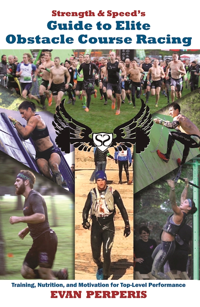 Strength & Speed's Guide to Elite Obstacle Course Racing: Training ...