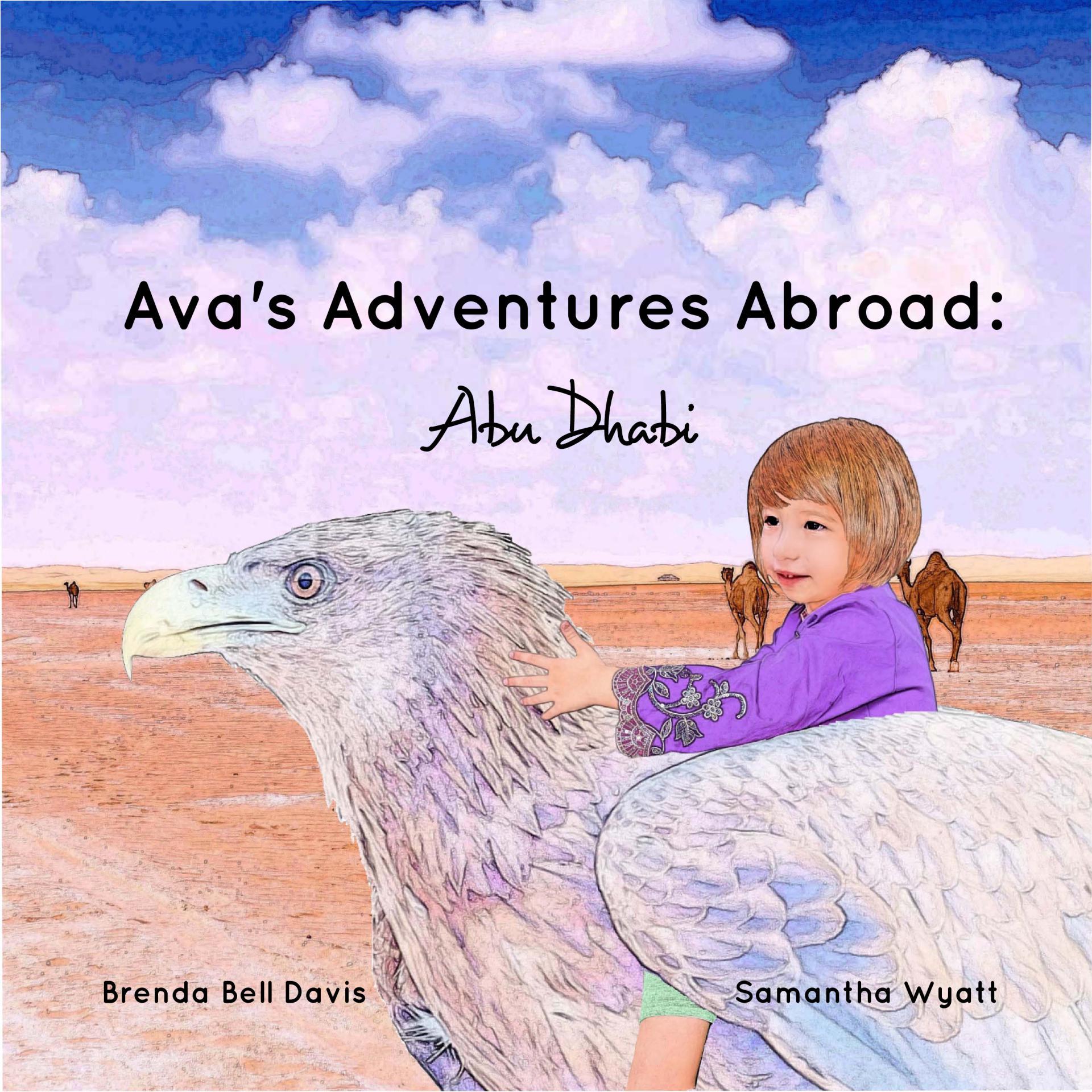 Ava's Adventures Abroad: Abu Dhabi by Brenda Bell Davis Goodreads