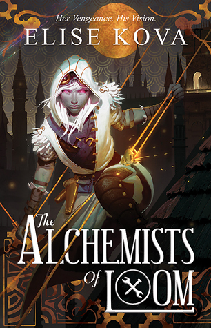 The Alchemists of Loom (Loom Saga, #1)