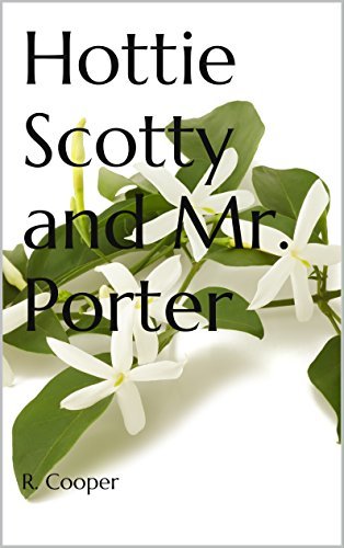 Hottie Scotty and Mr. Porter book cover