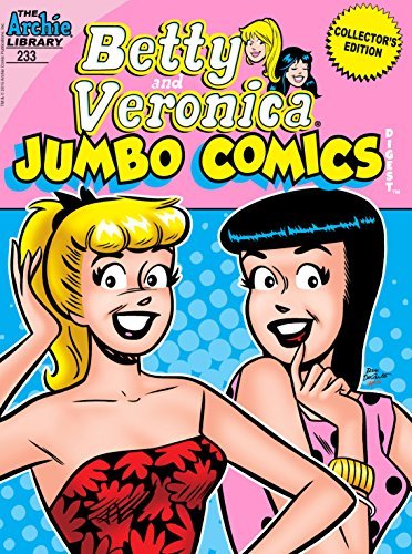 Betty & Veronica Comics Double Digest #233 book cover