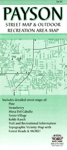 Payson Street Map &amp; Outdoor Recreation Area Map by Phoenix Mapping ...