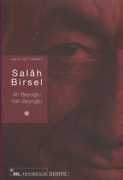 Ah Beyoğlu Vah Beyoğlu: Salah Bey Tarihi 2