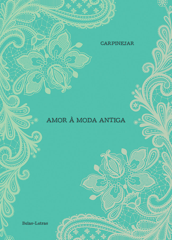 Amor à Moda Antiga