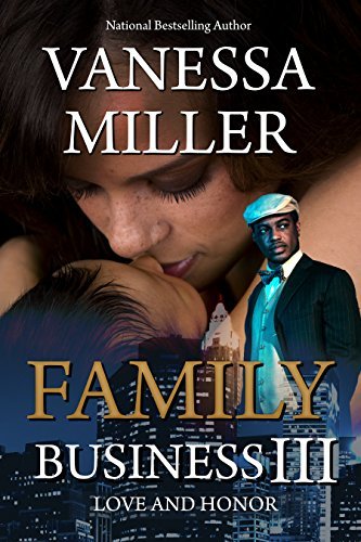 Family Business III: Love And Honor