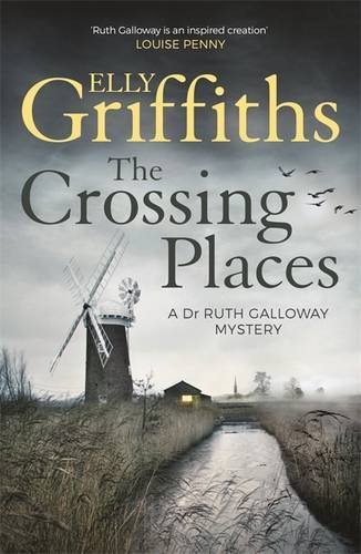 The Crossing Places (Ruth Galloway #1)