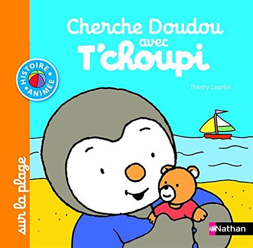 Cherche Doudou Avec T choupi Sur La Plage By Thierry Courtin Goodreads cherche-doudou-avec-t-choupi-sur-la-plage-by-thierry-courtin-goodreads