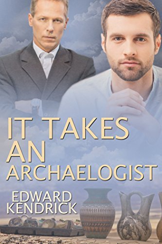It Takes an Archaelogist book cover