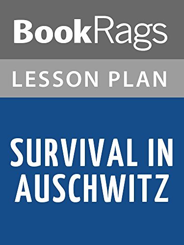 Lesson Plans Survival in Auschwitz by BookRags | Goodreads