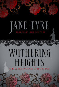 Jane Eyre & Wuthering Heights