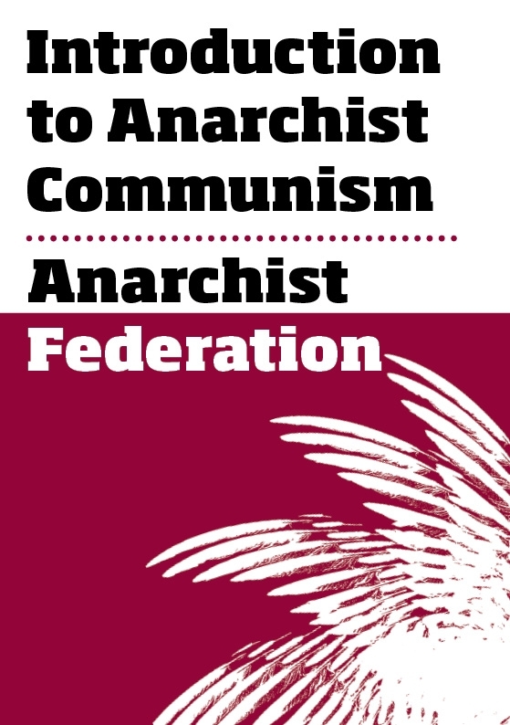 Introduction to Anarchist Communism