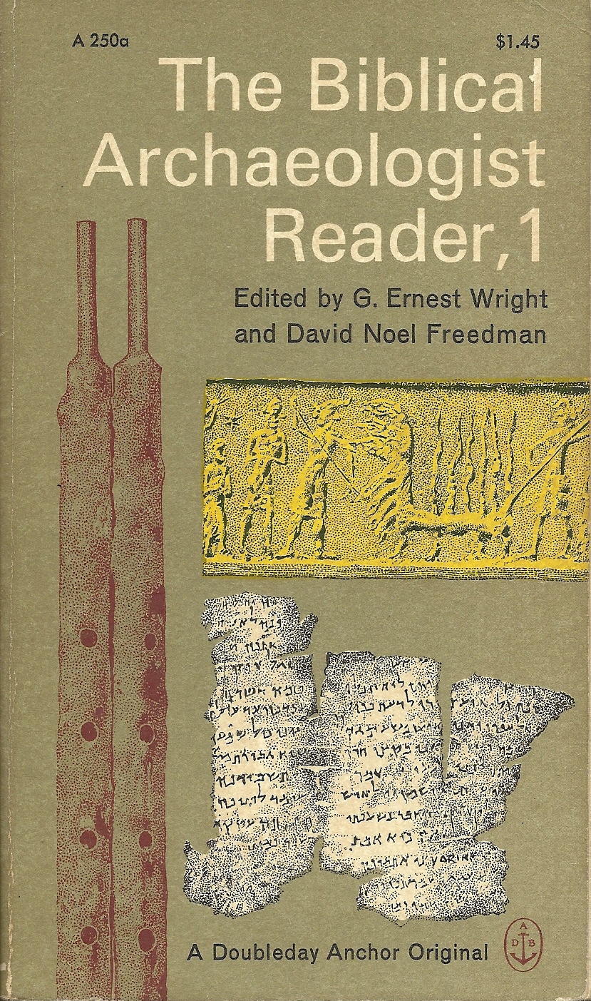 The Biblical Archaeologist Reader, Volume 1 by David Noel Freedman