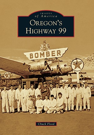 Oregon's Highway 99 book cover