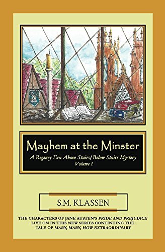 Mayhem at the Minster: Jane Austen's Pride and Prejudice Continues...