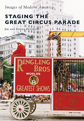 Staging the Great Circus Parade book cover
