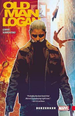 Wolverine: Old Man Logan, Vol. 1: Berzerker