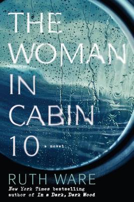 The Woman in Cabin 10 (Lo Blacklock, #1)