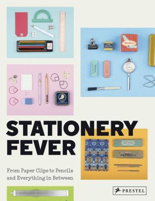 Stationery Fever: From Paper Clips to Pencils and Everything In Between