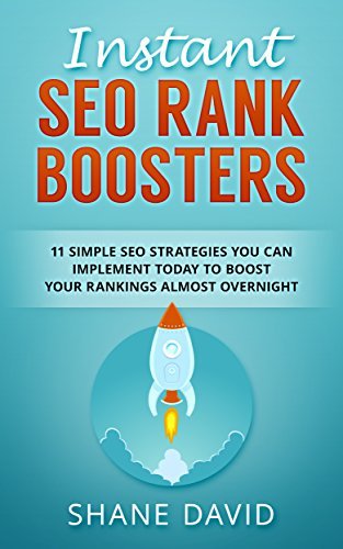 Instant Seo Instant SEO Rank Boosters: 11 Simple SEO Strategies You Can Implement ...