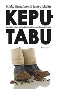 Keputabu - Latteliberaalien matka keskustalaiseen sielunmaisemaan