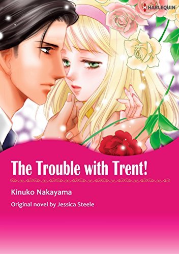 The Trouble with Trent!