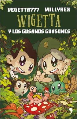 Wigetta y los gusanos guasones