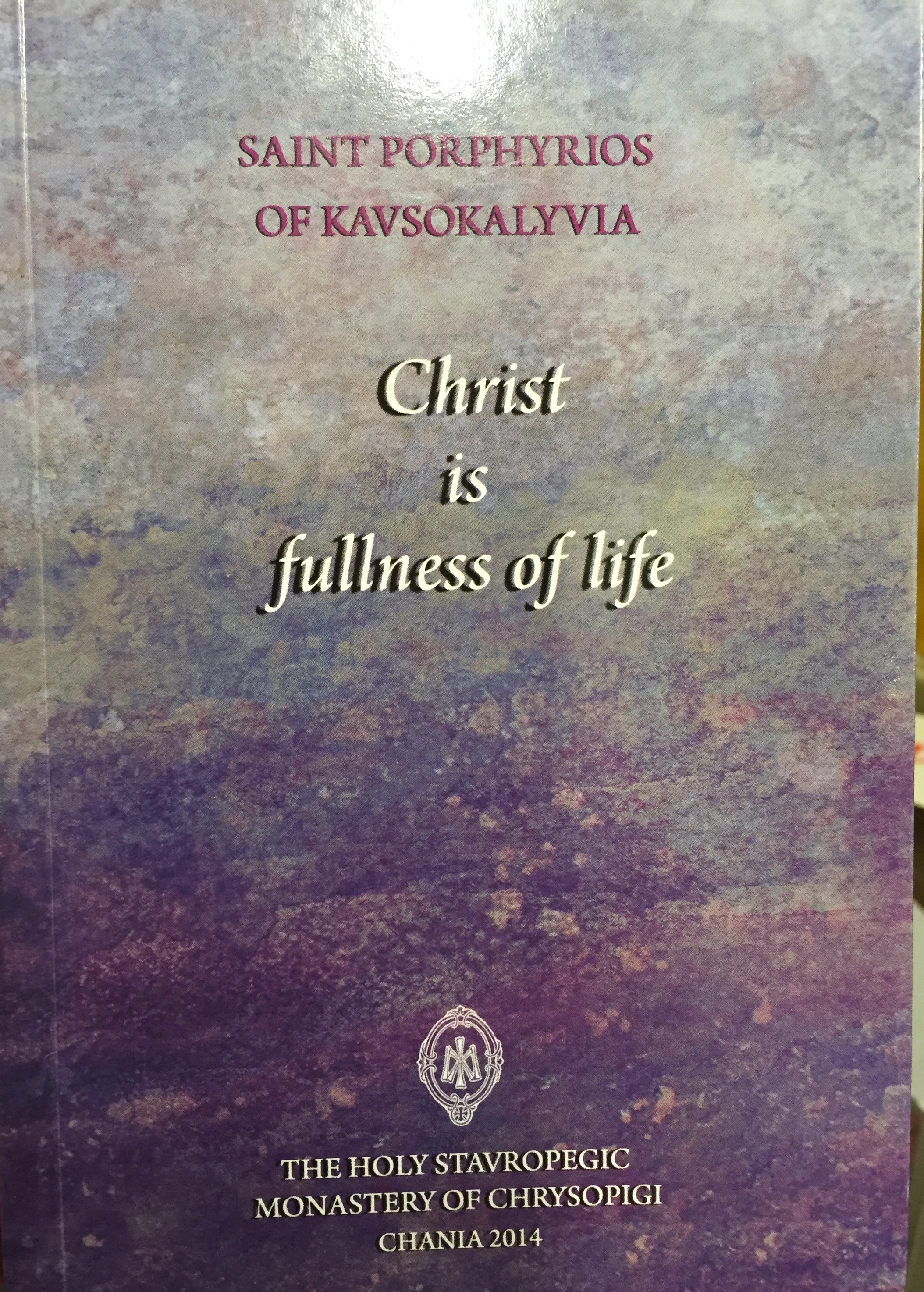 Christ is fullness of life