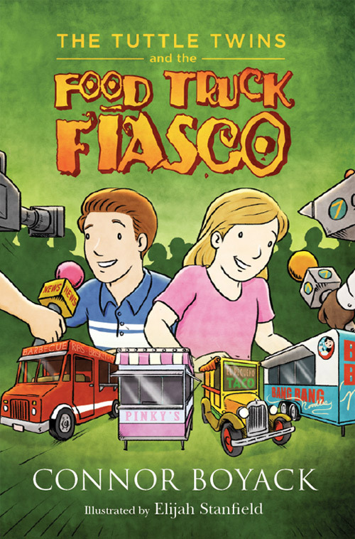 The Tuttle Twins and the Food Truck Fiasco