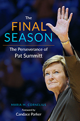 The Final Season: The Perseverance of Pat Summitt