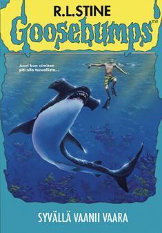 Syvällä vaanii vaara (Goosebumps, #19)