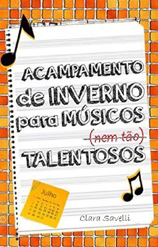 Acampamento de Inverno para Músicos (nem tão) Talentosos book cover