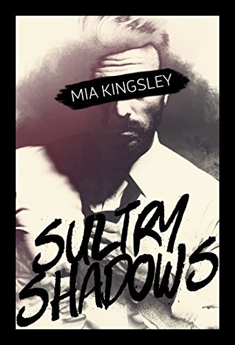 Sultry Shadows