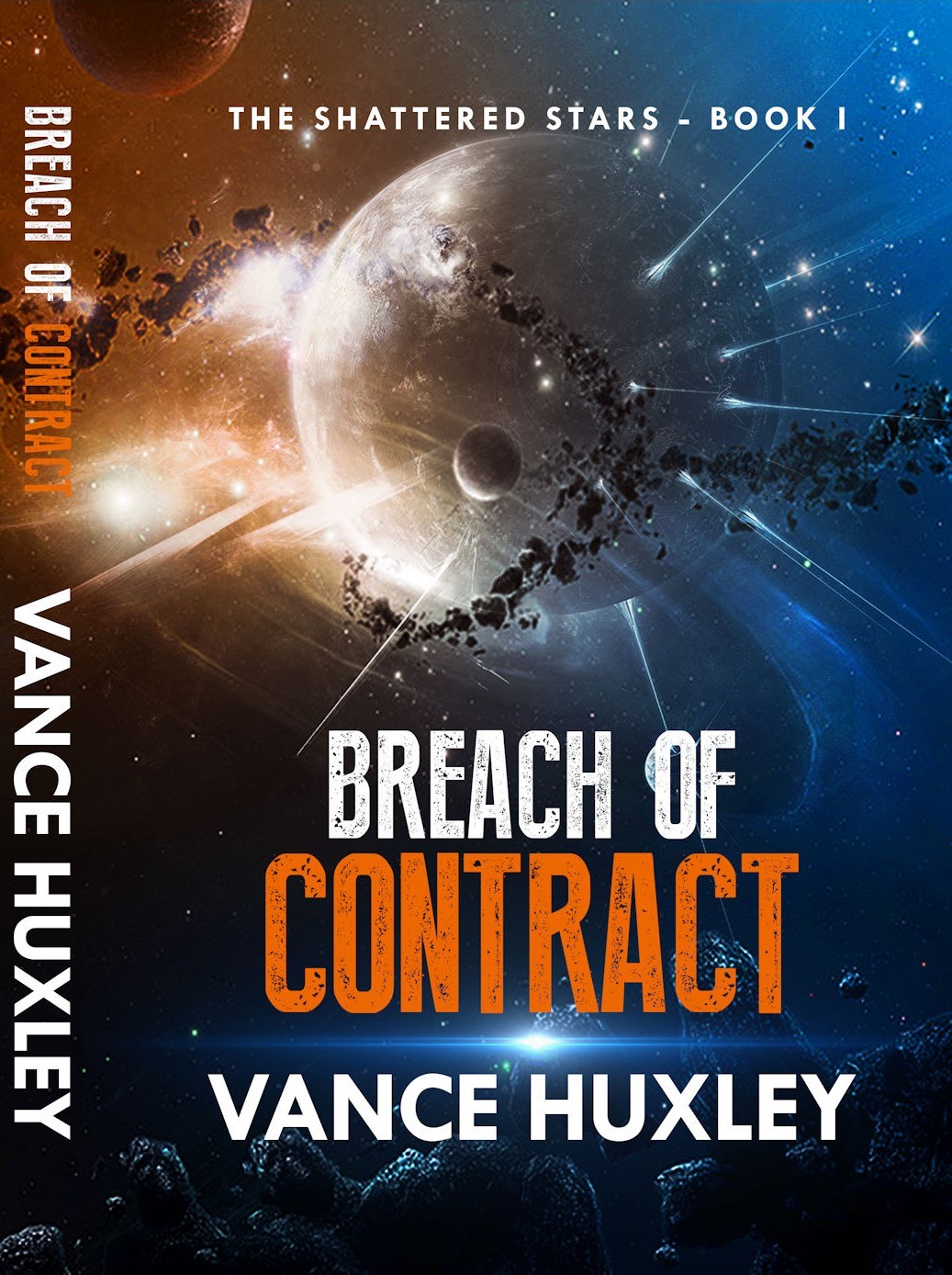 Breach of Contract (The Shattered Stars 1) by Vance Huxley Goodreads