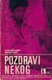 Pozdravi nekog