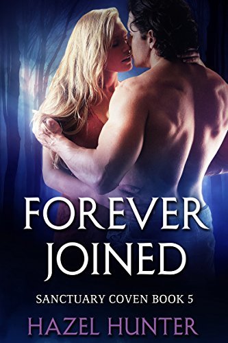 Forever Joined (Sanctuary Coven #5)