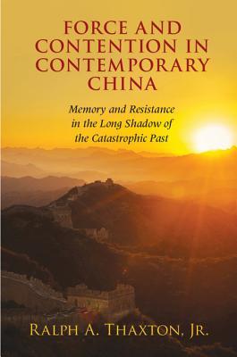 Force and Contention in Contemporary China book cover
