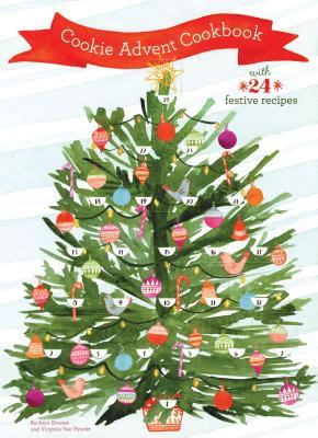 Cookie Advent Cookbook: With 24 festive recipes