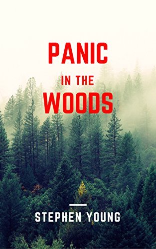 Panic In The Woods
