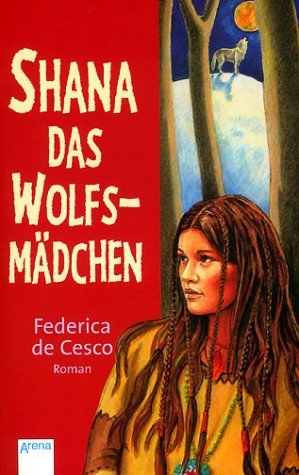 Shana, das Wolfsmädchen book cover