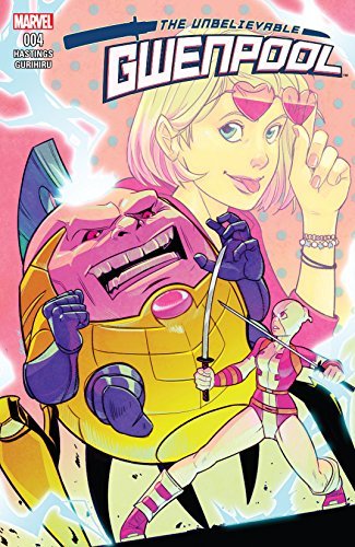 The Unbelievable Gwenpool #4 book cover