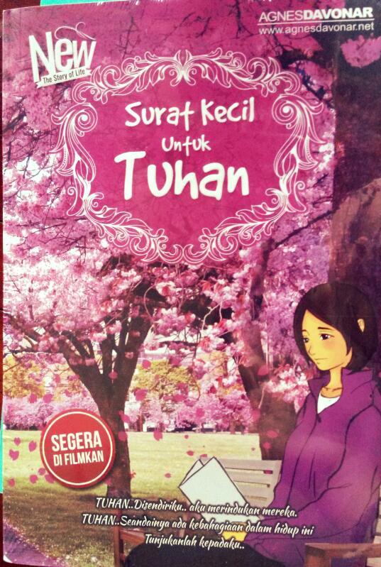 Surat Kecil Untuk Tuhan 2 (New Story of Life) by Angel Davonar Goodreads