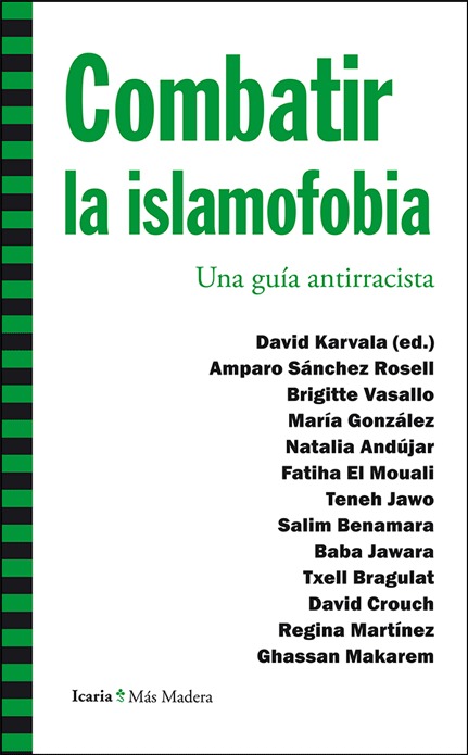 Combatir la islamofobia. Una guía antirracista book cover