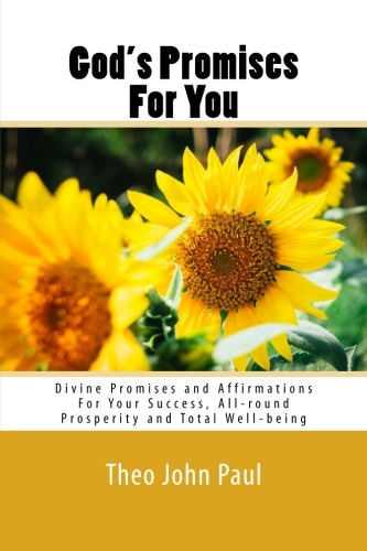 God's Promises For You: Divine Promises and Affirmations For Your Success, All-round Prosperity and Total Well-being cover