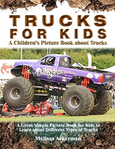 Trucks for Kids: A Children's Picture Book about Trucks: A Great Simple ...