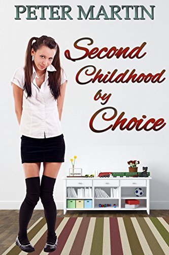 Second Childhood by Choice