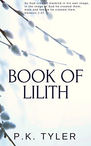 Book of Lilith by P.K. Tyler | Goodreads