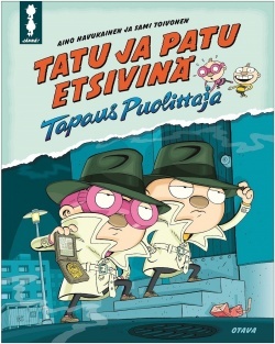 Tatu ja Patu etsivinä: Tapaus Puolittaja