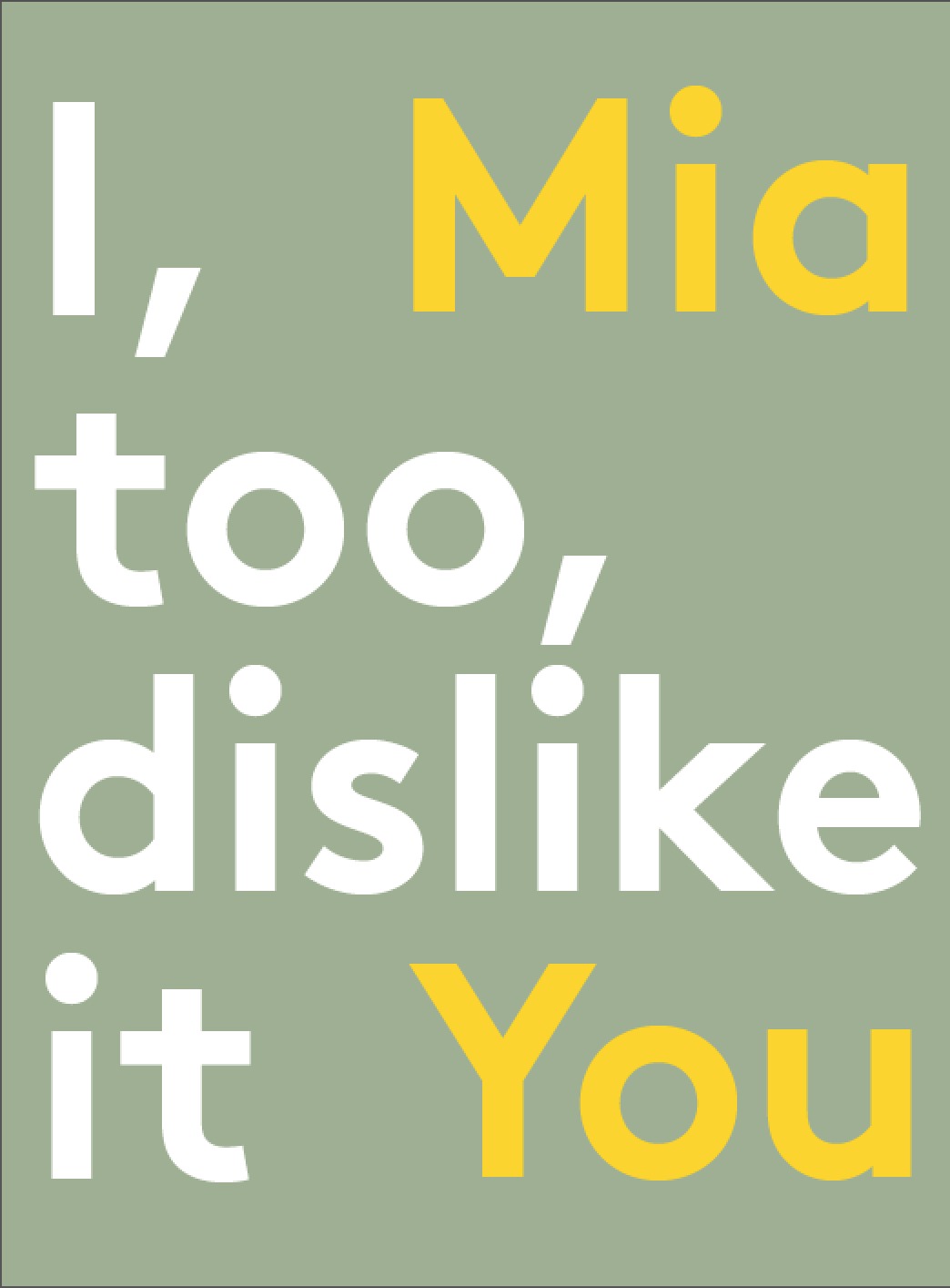 I, too, dislike it book cover