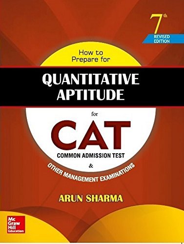 How to Prepare for Quantitative Aptitude for the CAT by Arun Sharma ...