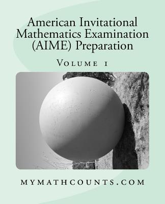 American Invitational Mathematics Examination (AIME) Preparation by ...